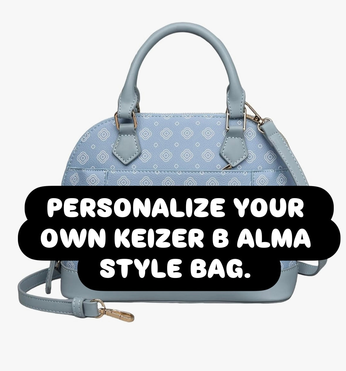 Personalize Your Own Keizer B Custom Made Alma Style Bag