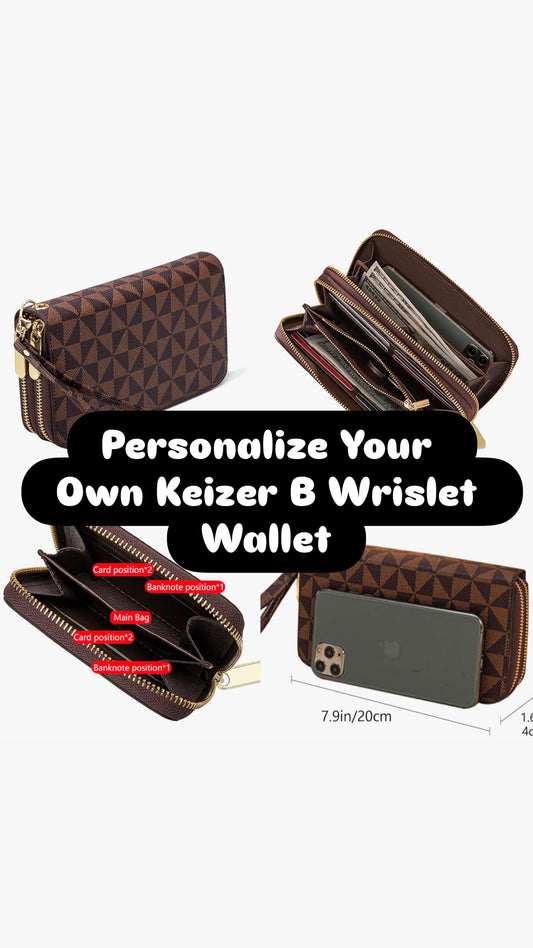 Personalize Your Custom Made Keizer B Wristlet Wallet