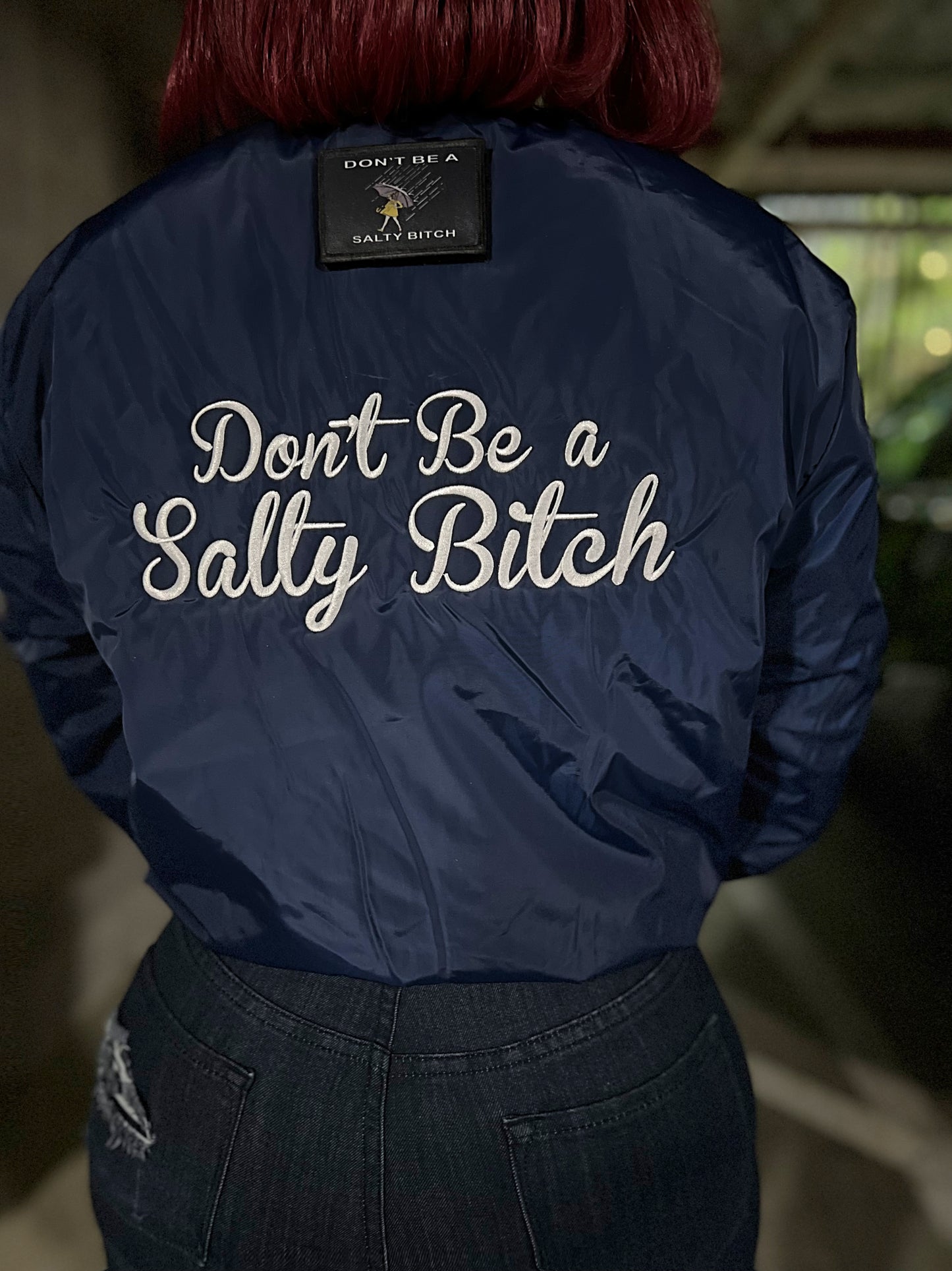 The “Don’t Be A Salty Bitch” Bomber Jacket (3 colors)